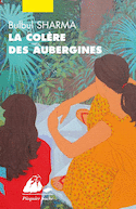 Colère des aubergines (La) [nouvelle édition]